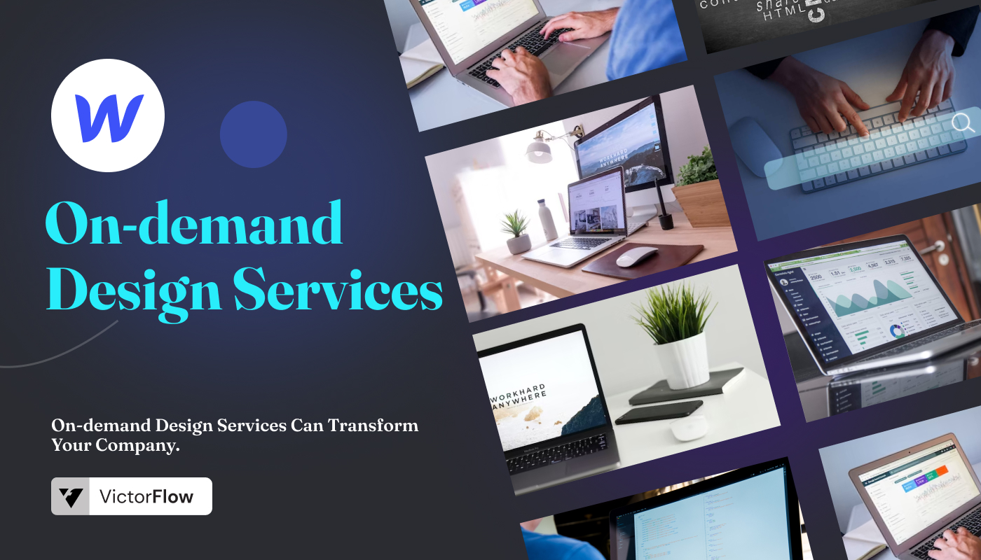 Ondemand Design Services Can Transform Your Company.